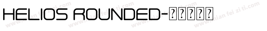 Helios rounded字体转换